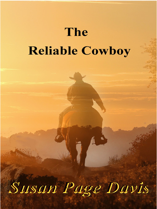 Title details for The Reliable Cowboy by Susan Page Davis - Available